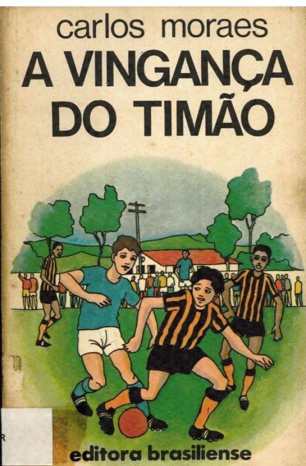 Vingança do Timão, A - 797 MOR